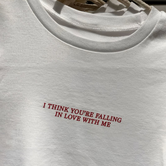 I think you’re falling in love with me